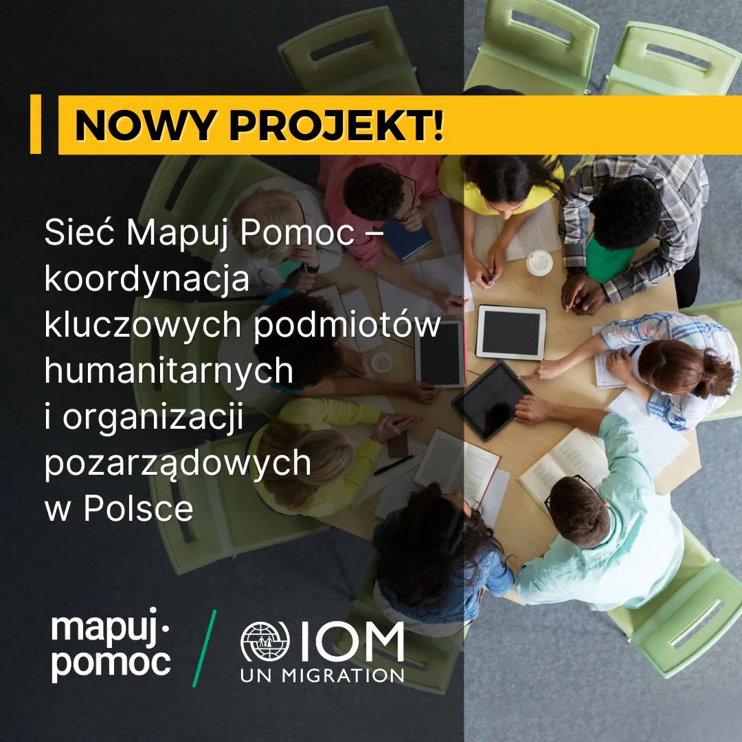 Nowy projekt: Sieć Mapuj Pomoc - koordynacja podmiotów humanitarnych i NGO w Polsce.